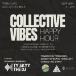 Your invited to Collective Vibes Happy Hour Thu 9/28 w/ Ty Skyy the DJ Spinning